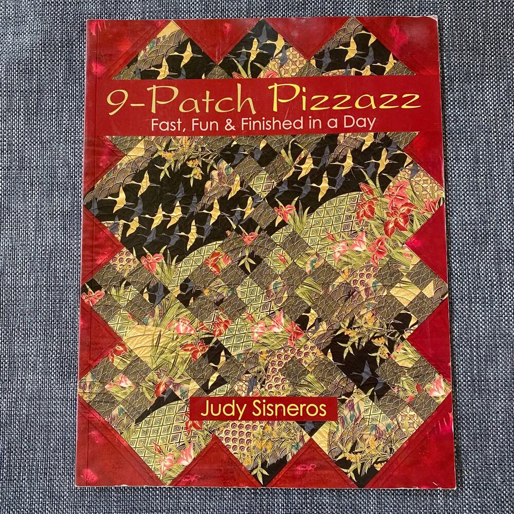 9-Patch Pizzazz 48-Page‎ Booklet Quilt Pattern Book Judy Sisneros